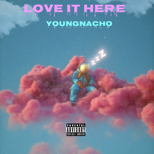 Love It Here (Explicit)