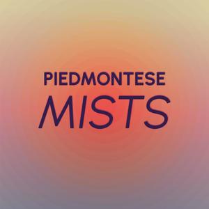 Piedmontese Mists