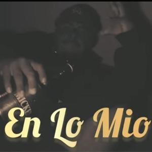 En Lo Mio (feat. Young Kloser & HLocc) (Explicit)