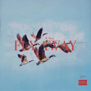 Fly Away (Explicit)