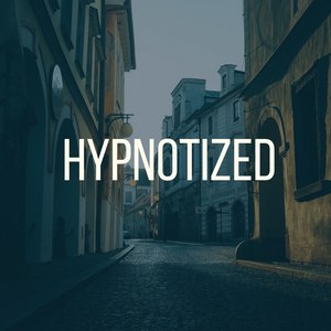 Hypnotized