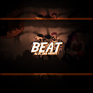 Beat alucina mente (Explicit)