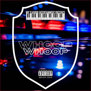Whoop Whoop (Explicit)