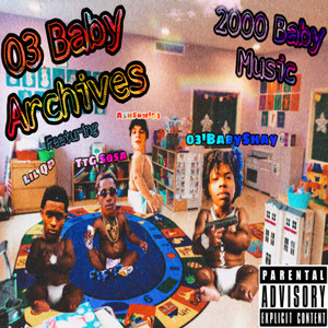 03 Baby Archives (Explicit)