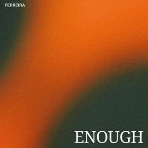 Enough
