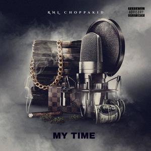 My Time (Explicit)