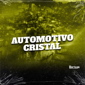 AUTOMOTIVO CRISTAL (Explicit)