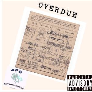 OVERDUE! (Explicit)