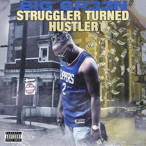 Struggler Turned Hustler (Explicit)