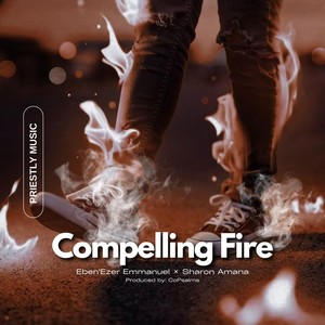 Compelling Fire