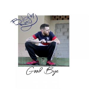Good Bye (Explicit)