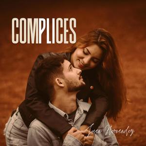 Complices (feat. Celeste Bustamante & Marcos Bustamante)