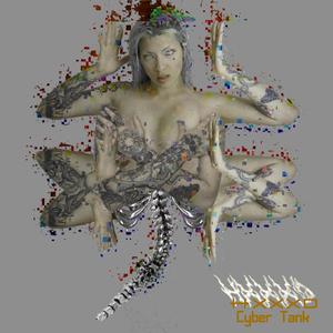 Cyber Tank (Explicit)