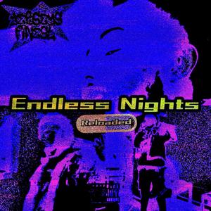 Endless Nights Reloaded! (Explicit)