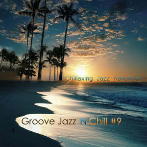 Never Enough-Chillaxing Jazz KolleKtion
