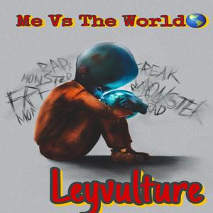 Me vs the World (Explicit)