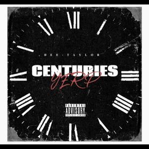 Centuries (Explicit)