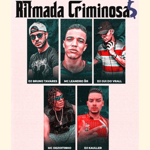 Ritmada Criminosa (Explicit)