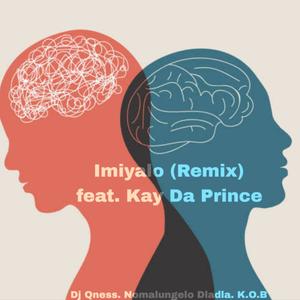 Imiyalo [feat. Kay Da Prince] (K.O.B Remix)