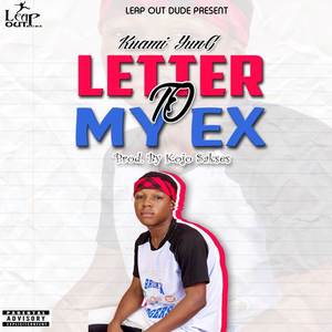 Letter To My Ex (Explicit)