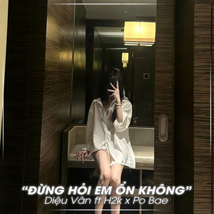 Đừng Hỏi Em Ổn Không (1988s Remix)