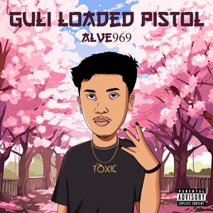 Guli Loaded Pistol (Explicit)