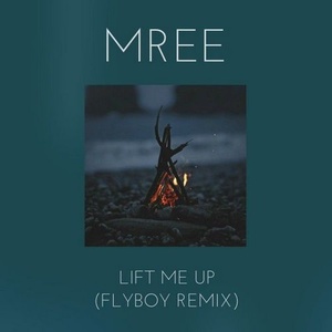 Lift Me Up (FlyBoy Remix)封面