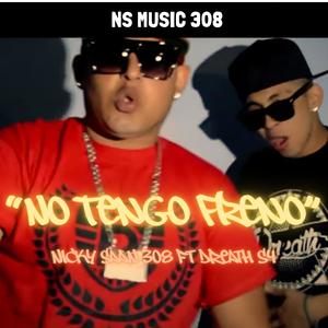 NO TENGO FRENO (Explicit)