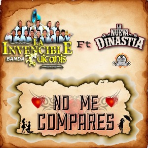No Me Compares(feat. La Nueva Dinastía)