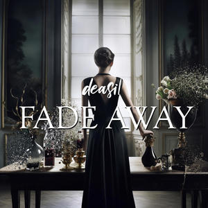 Fade Away