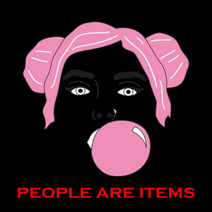 People are items