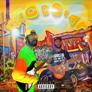 Urban Roccstar(feat. EwolfDaOne) (Explicit)