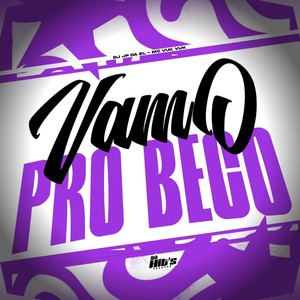 Vamo Pro Beco (Explicit)