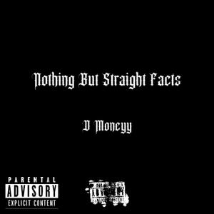 Nothing But Straight Facts (EP) [Explicit]