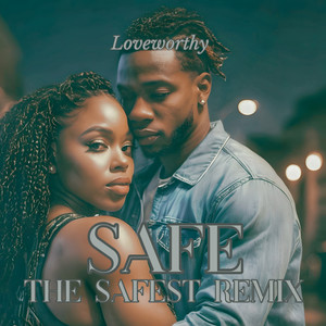 Safe (The Safest Remix)