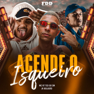 Acende o Isqueiro (Explicit)