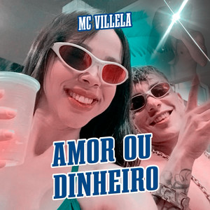 Amor ou Dinheiro (Explicit)