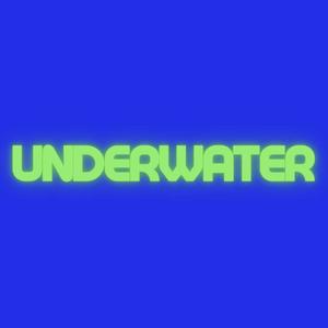 Underwater (Explicit)