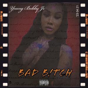 Bad Bitxh (Explicit)