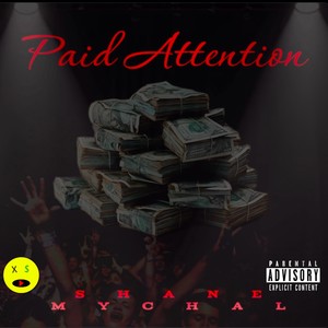 Paid Attention (Explicit)