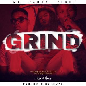 Grind (feat. MB & Zanday) (Explicit)