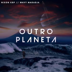 Outro planeta (Explicit)