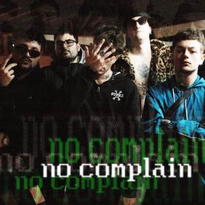 No Complain (Explicit)