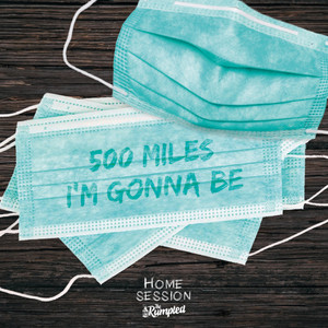 500 Miles (I'm gonna be) (feat. Uncle Bard and The Dirty Bastards)