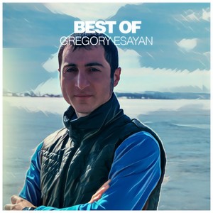 Gregory Esayan - Artist Retrospective (Continuous Mix)