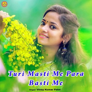 Turi Masti Me Para Basti Me