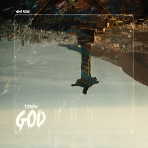 I Know God (Explicit)
