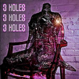 3 HOLES (Explicit)