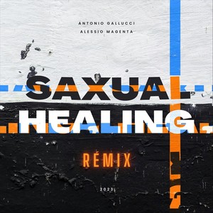 Saxual Healing (Remix)