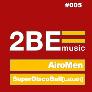 SuperDiscoBall[LaDaDi] (Norberto Mentana Whistle Mix)
